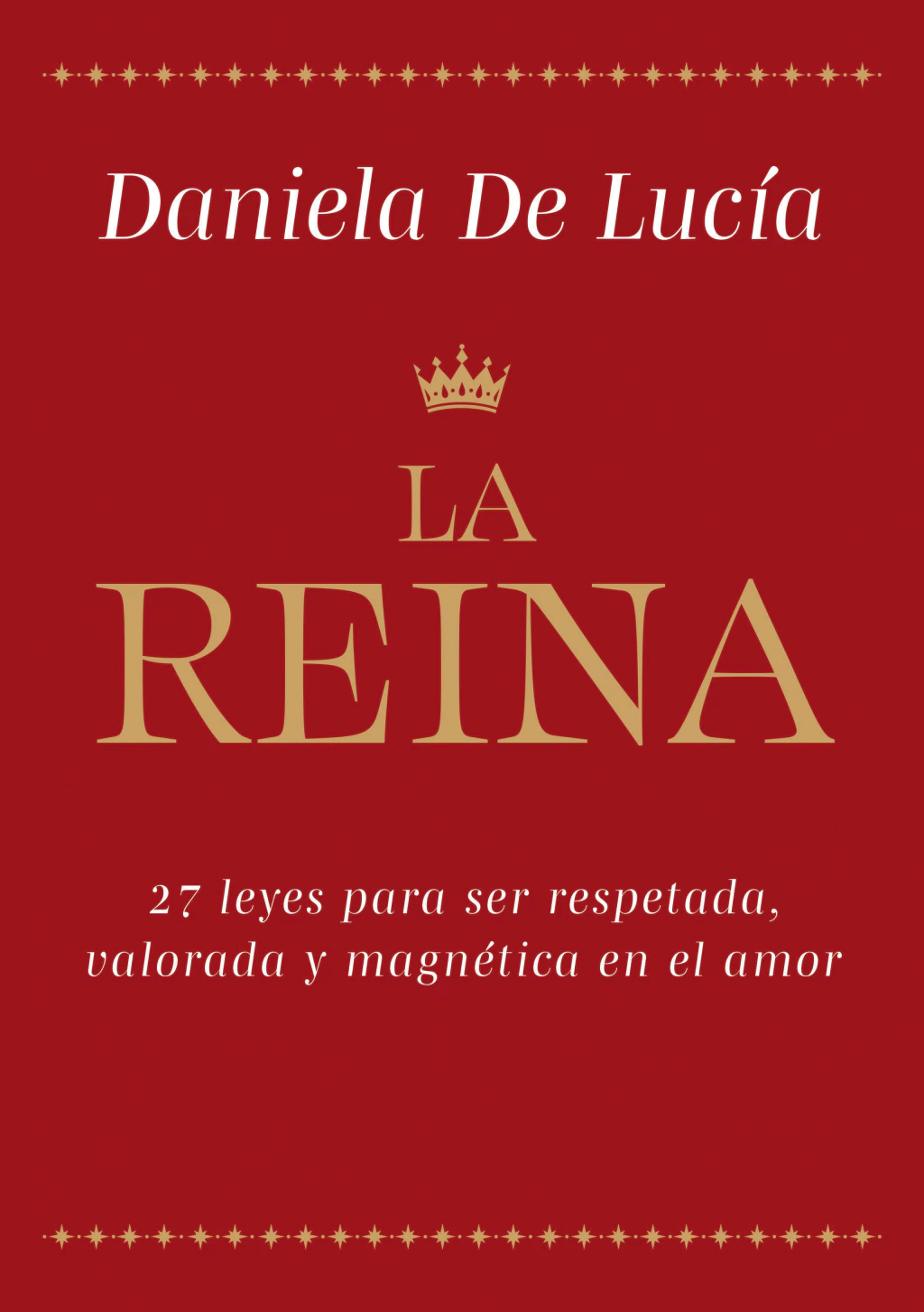 Tapa del libro La Reina de Daniela De Lucía